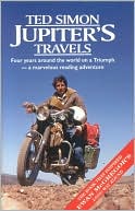 Jupiter's Travels: Four Years Around the World on a Triumph