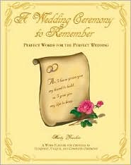 Wedding to Remember: Perfect Words for the Perfect Wedding