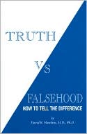 Truth vs. Falsehood: How to Tell the Difference