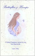 Butterflies and Hiccups: A Guided Pregnancy Journal for the New Mom-to-Be
