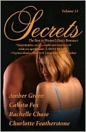 Secrets, Volume 13: The Best in Women's Erotic Romance