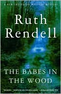 The Babes in the Wood (Chief Inspector Wexford Series #19)