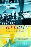 New Art City: Manhattan at Mid-Century