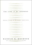 The Lord is My Shepherd: Healing Wisdom of the Twenty-Third Psalm