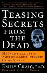 Teasing Secrets from the Dead by Emily Craig: Book Cover