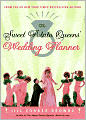 The Sweet Potato Queens' Wedding Planner/Divorce Guide