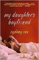 My Daughter's Boyfriend: A Novel