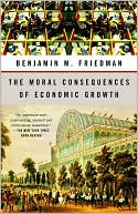 The Moral Consequences of Economic Growth