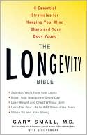 The Longevity Bible: 8 Essential Strategies for Keeping Your Mind Sharp and Your Body Young