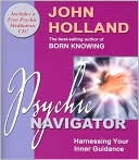 Psychic Navigator: Harnessing Your Inner Guidance