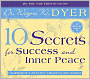 10 Secrets for Success and Inner Peace