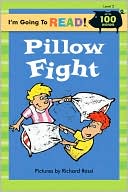 I'm Going to Read!: Pillow Fight, Level 2