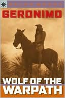 Sterling Point Books: Geronimo: Wolf of the Warpath