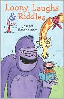 Loony Laughs & Riddles