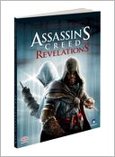 Assassin's Creed Revelations - The Complete Official Guide