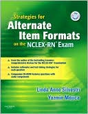 Strategies for Alternate Item Formats on the NCLEX-RN Exam