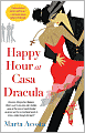 Happy Hour at Casa Dracula (Casa Dracula Series #1)