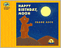 Happy Birthday, Moon
