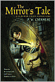The Mirror's Tale (Further Tales Adventure Series)