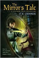 The Mirror's Tale (Further Tales Adventure Series)