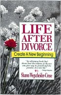 Life After Divorce: Create a New Beginning