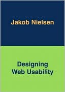Designing Web Usability: The Practice of Simplicity