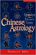 Chinese Astrology: Exploring the Eastern Zodiac