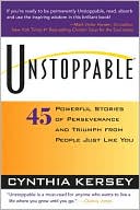 Unstoppable: 45 Powerful Stories of Perseverance and Triumph from People Just like You