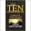 The Ten Commandments: Laws of the Heart
