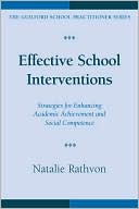 Effective School Interventions: Strategies for Enhancing Academic Achievement and Social Competence