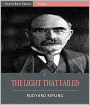 The Light That Failed (Illustrated)