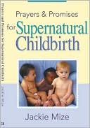 Prayers and Promises for Supernatural Childbirth
