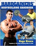The Hardgainer's Body Building Handbook: Powerful Secrets for Unleashing Your Muscle Mass--Fast!