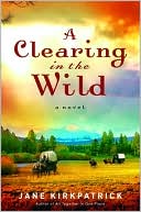 A Clearing in the Wild