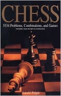 Chess: 5334 Problems, Combinations, and Games