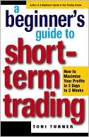 A Beginner's Guide to Short Term Trading