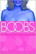 B.O.O.B.S.: A Bunch of Outrageous Breast-Cancer Survivors Tell Their Stories of Courage, Hope, & Healing