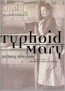 Typhoid Mary: An Urban Historical