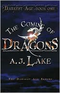 Coming of Dragons (The Darkest Age #1)