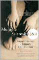 Multiple Sclerosis Q&A: Reassuring Answers to Frequently Asked Questions