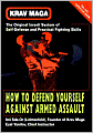 Krav Maga: How to Defend Yourself against Armed Assault