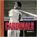 101 Reasons to Love the Cardinals