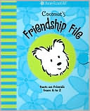 Coconut's Friendship File: Facts on Friends from A to Z (Coconut Series)