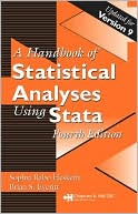 Handbook of Statistical Analyses Using Stata, Fourth Edition
