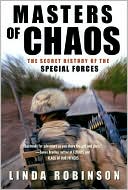 Masters of Chaos: The Secret History of the Special Forces