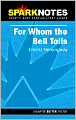 For Whom the Bell Tolls (SparkNotes Literature Guide Series)