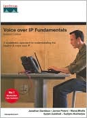 Voice over IP Fundamentals: Second Edition (Cisco Press Fundamentals Series)
