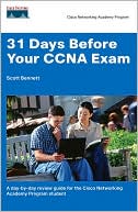 31 Days Before Your CCNA Exam: A Day-by-Day Review Guide for the Cisco Networking Academy Program Student (Cisco Networking Academy Program Series)