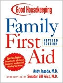 Good Housekeeping Family First Aid: Revised Edition