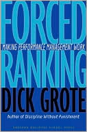 Forced Ranking: Making Performance Management Work